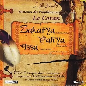Histoires des prophètes raconté par le coran