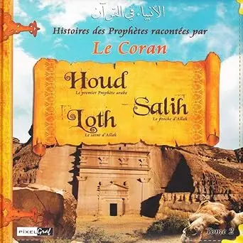 Histoires des prophètes raconté par le coran