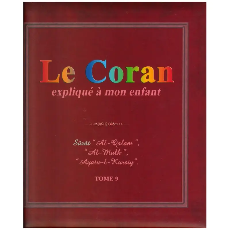 le coran expliqué a mon enfant
