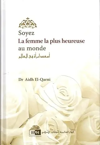 soyez la femme le ,plus heureuses au monde