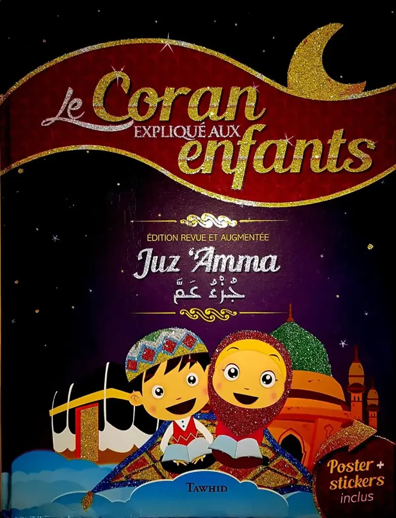 le coran expliqué aux enfants Edition tawbat