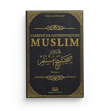 L'ABREGE DE L'AUTHENTIQUE DE imam Mouslim en 2 volumes