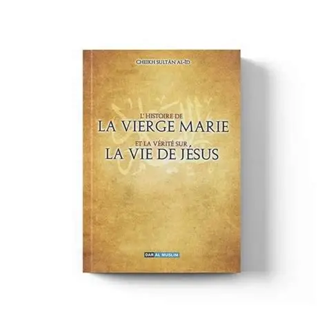 l'histoire de la vierge MARIE et la vérité sur la vie de JUSUS