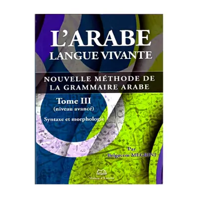 L'ARABE langue vivante