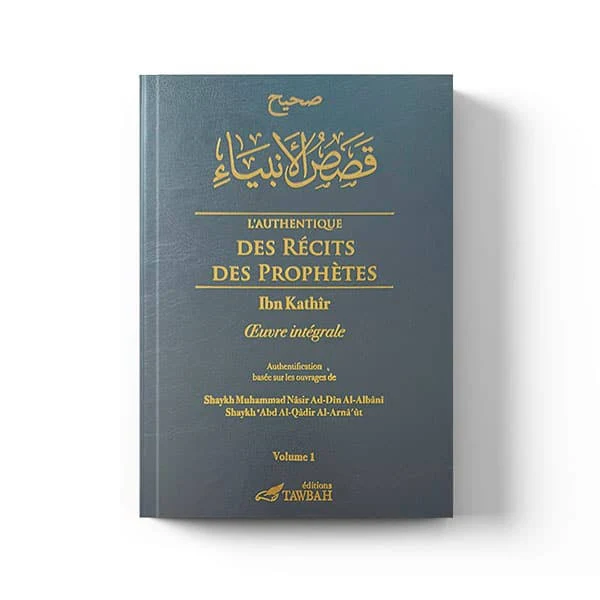 l'authentique DES RECITS DES PROPHETES