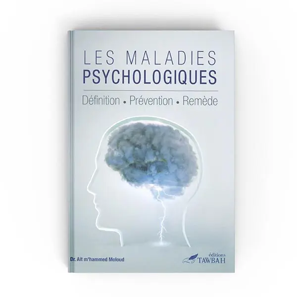 les maladies psychologiques