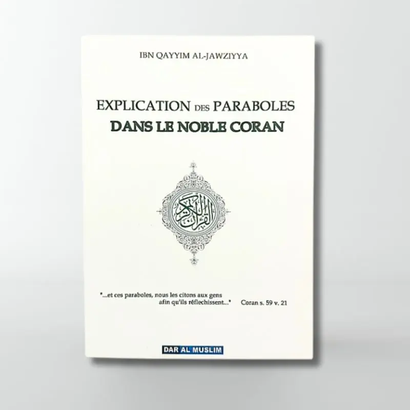 explication des paraboles dans le noble CORAN