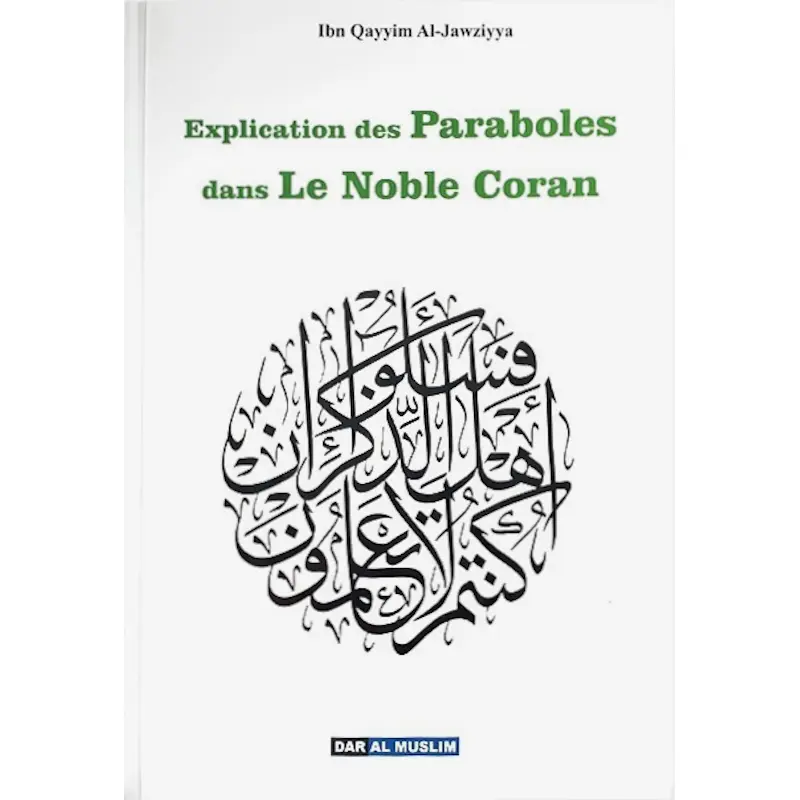 explication des PARABOLES dans le noble CORAN