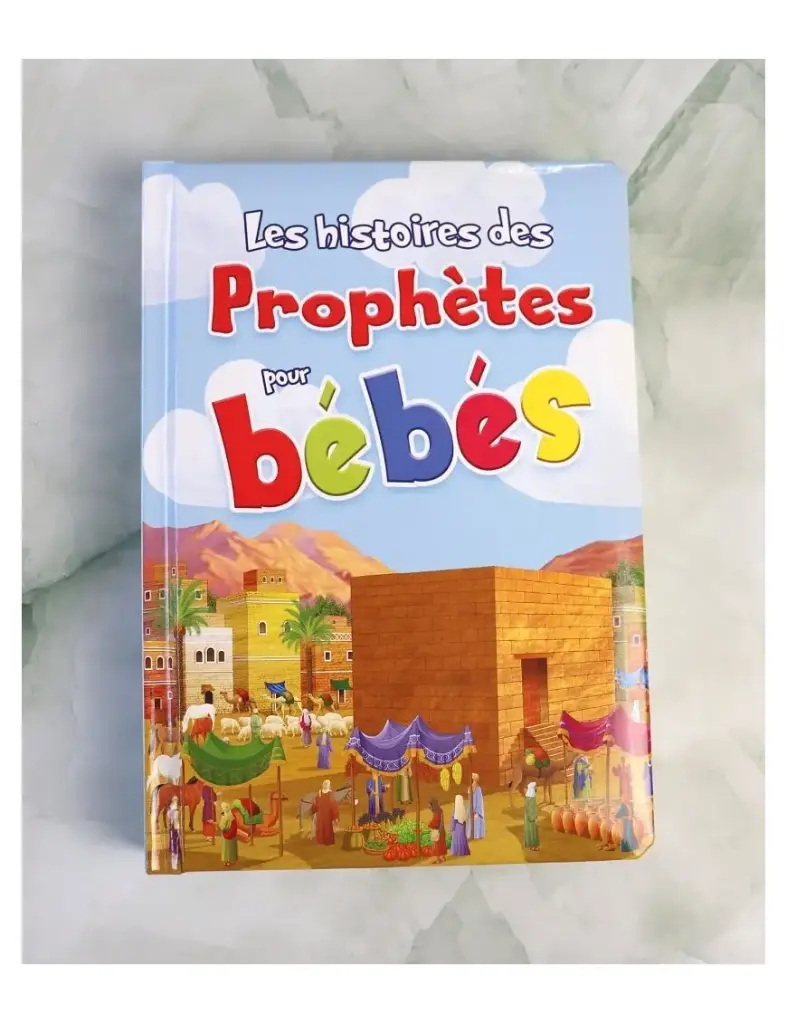 Les Histoires des Prophètes pour Bébés