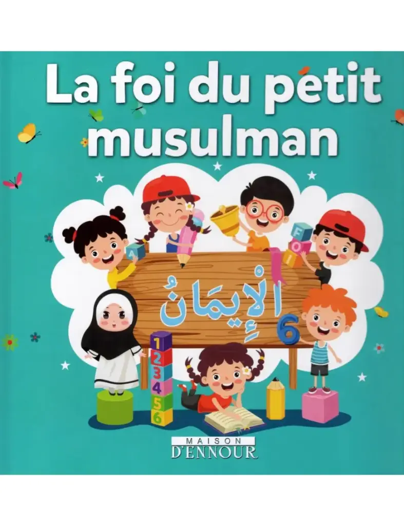La foi du petit Musulman